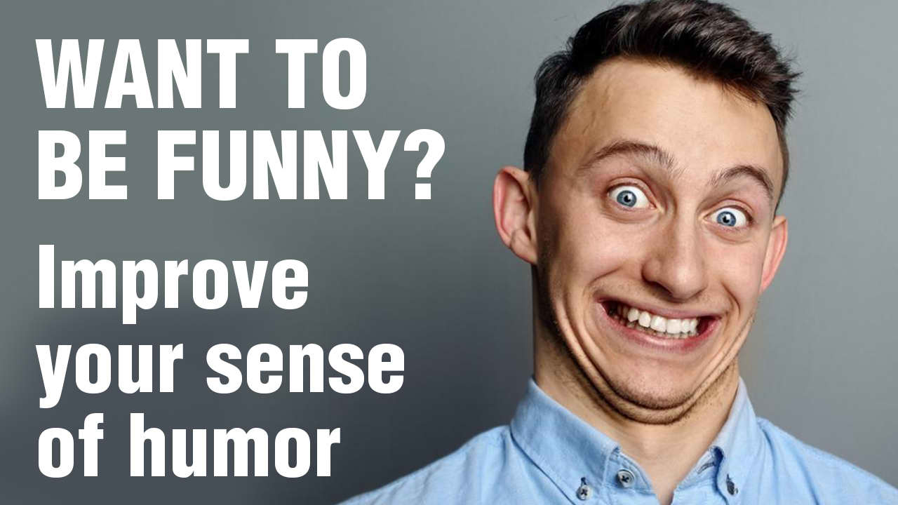 What Is The Meaning Of Sense Humor