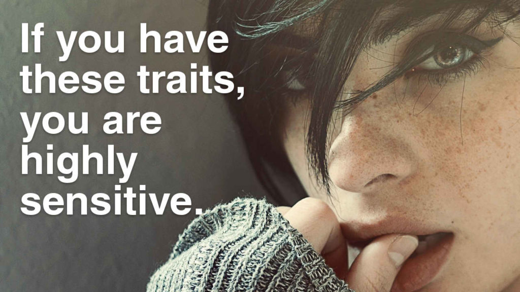 10 Traits of An Empath – Signs You’re A Highly Sensitive Person