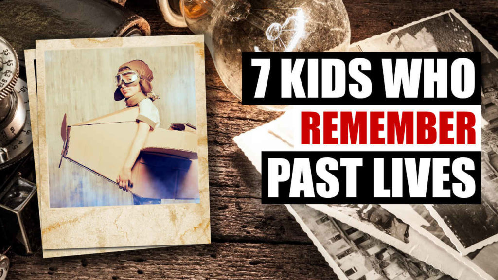 7 Creepy Kids Who Remember Their Past Lives