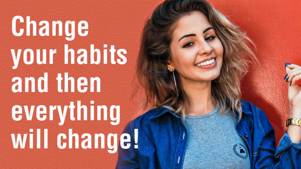 Healthy Habits That Will Change Your Life