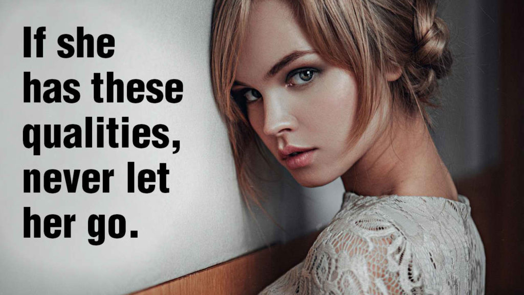 If A Woman Has These 15 Qualities, Never Let Her Go